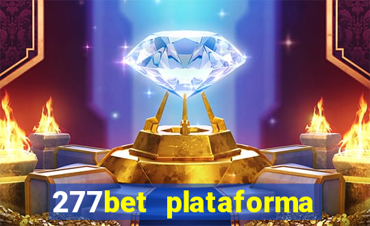 277bet plataforma de jogos